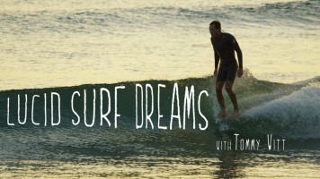 Tommy Witt – Lucid Surf Dreams