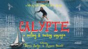 Torren Martyn – ‘Calypte – a sailing and surfing voyage’ 